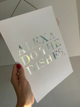 Load image into Gallery viewer, Alexa do the dishes