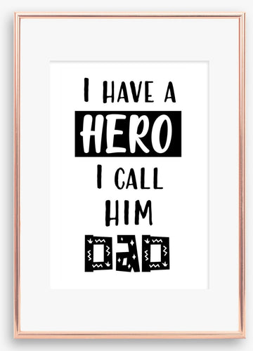 I have a Hero