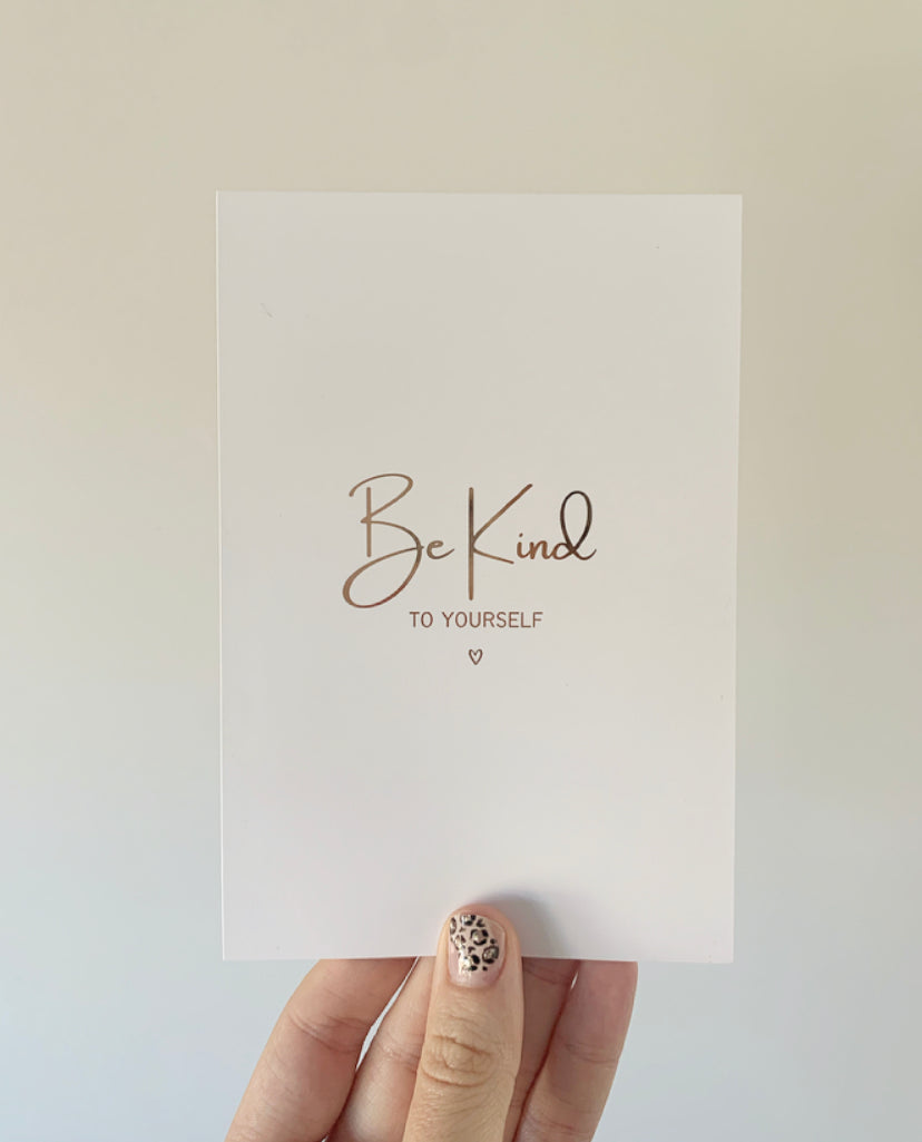 Be kind to yourself