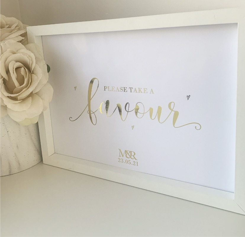 Please take a favour wedding Foil Wedding Print
