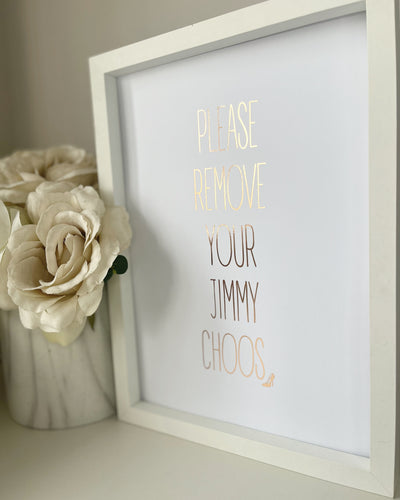 Please remove your Jimmy Choos