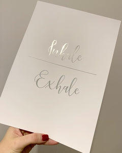 Inhale Exhale