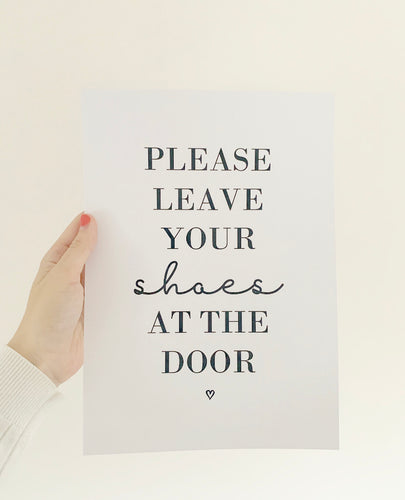 Please leave your shoes at the door