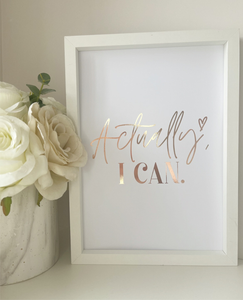Actually, I can.