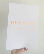 Load image into Gallery viewer, Dear Bed, I Love You