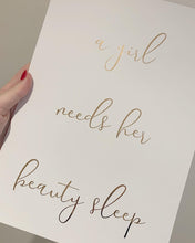 Load image into Gallery viewer, A girl needs her beauty sleep