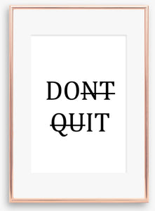 Dont Quit