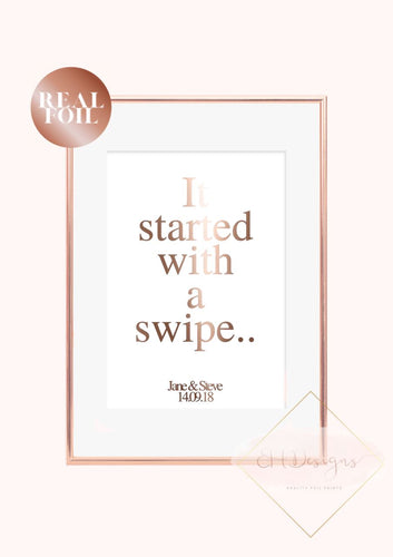 It started with a swipe..