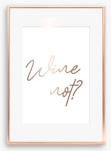 Load image into Gallery viewer, Wine not