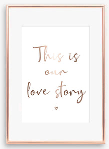 This is our love story