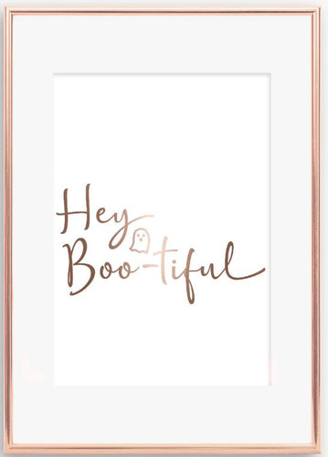 Hey boo-tiful